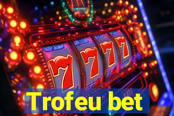 Trofeu bet